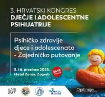 3. kongres dječje i adolescentne psihijatrije - u Zagrebu