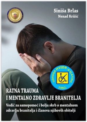 Povodom Svjetskog dana mentalnog zdravlja objavljena knjiga „Ratna trauma i mentalno zdravlje branitelja“ autora Siniše Brlasa