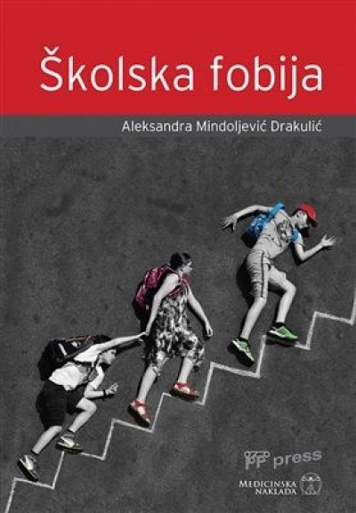 &Scaron;kolska fobija - predstavljanje nove knjige dr. Aleksandre Mindoljević Drakulić