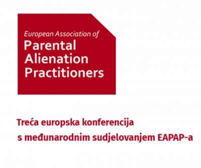 Svjetski eksperti o otuđenju djece u razvodima roditelja u Zagrebu: Međunarodna konferencija - EAPAP 2020.