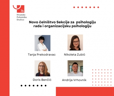 Sekcija za psihologiju rada i organizacijsku psihologiju - novo čelni&scaron;tvo sekcije