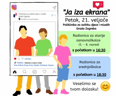 Ja iza ekrana - radionice u 13. TP u Poliklinici za za&scaron;titu djece i mladih Grada Zagreba
